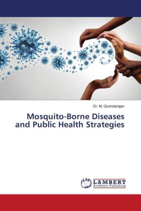Mosquito-Borne Diseases and Public Health Strategies