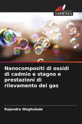 Nanocompositi di ossidi di cadmio e stagno e prestazioni di rilevamento dei gas