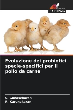Evoluzione dei probiotici specie-specifici per il pollo da carne