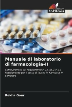Manuale di laboratorio di farmacologia-II