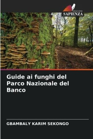 Guide ai funghi del Parco Nazionale del Banco