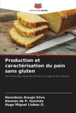 Production et caractérisation du pain sans gluten