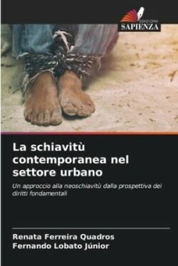 schiavitù contemporanea nel settore urbano