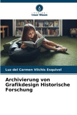 Archivierung von Grafikdesign Historische Forschung