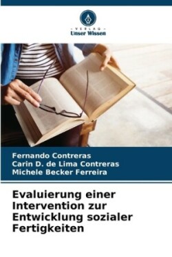 Evaluierung einer Intervention zur Entwicklung sozialer Fertigkeiten