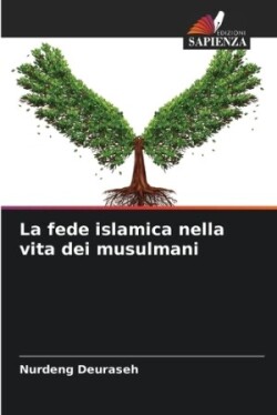 fede islamica nella vita dei musulmani