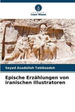 Epische Erzählungen von iranischen Illustratoren