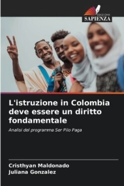 L'istruzione in Colombia deve essere un diritto fondamentale