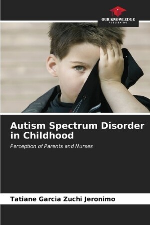 Autism Spectrum Disorder in Childhood
