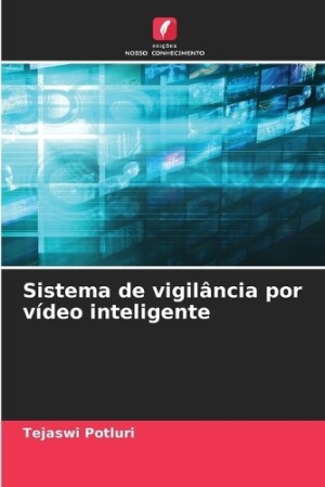 Sistema de vigilância por vídeo inteligente