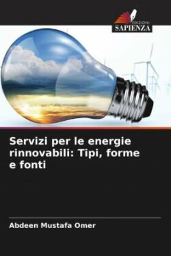 Servizi per le energie rinnovabili: Tipi, forme e fonti