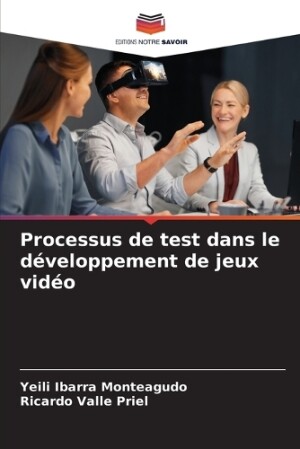 Processus de test dans le développement de jeux vidéo