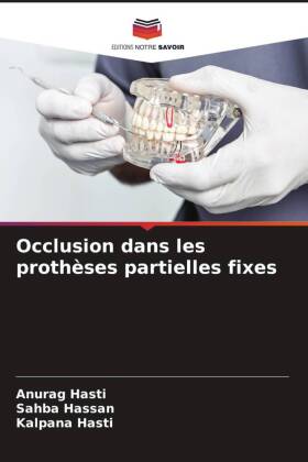 Occlusion dans les prothèses partielles fixes