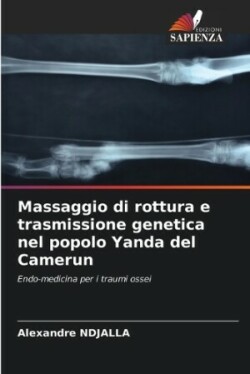 Massaggio di rottura e trasmissione genetica nel popolo Yanda del Camerun