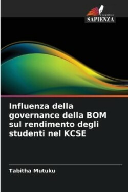 Influenza della governance della BOM sul rendimento degli studenti nel KCSE
