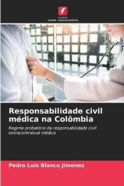 Responsabilidade civil médica na Colômbia