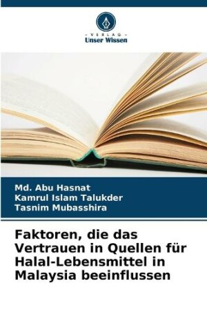 Faktoren, die das Vertrauen in Quellen für Halal-Lebensmittel in Malaysia beeinflussen