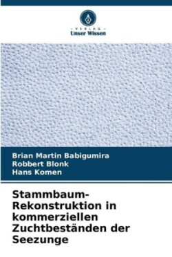 Stammbaum-Rekonstruktion in kommerziellen Zuchtbeständen der Seezunge