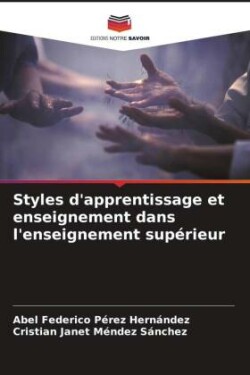 Styles d'apprentissage et enseignement dans l'enseignement supérieur