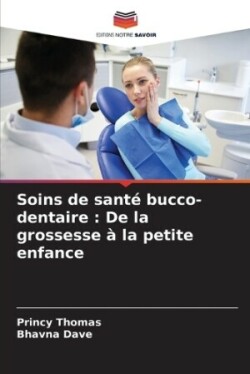 Soins de santé bucco-dentaire