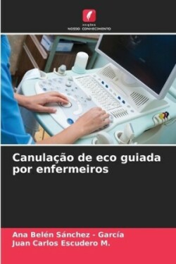 Canulação de eco guiada por enfermeiros