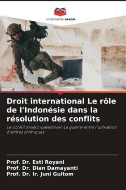 Droit international Le rôle de l'Indonésie dans la résolution des conflits