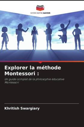 Explorer la méthode Montessori :