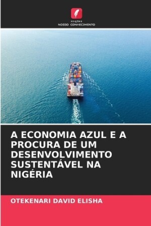 Economia Azul E a Procura de Um Desenvolvimento Sustentável Na Nigéria