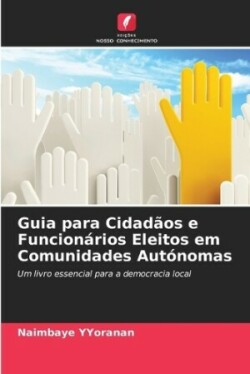 Guia para Cidadãos e Funcionários Eleitos em Comunidades Autónomas