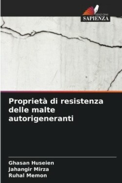 Proprietà di resistenza delle malte autorigeneranti