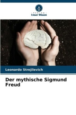 mythische Sigmund Freud