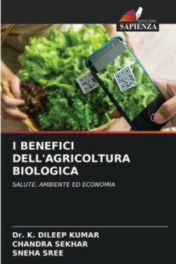 I Benefici Dell'agricoltura Biologica