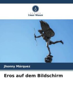Eros auf dem Bildschirm