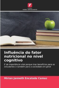 Influência do fator nutricional no nível cognitivo