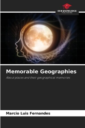 Memorable Geographies