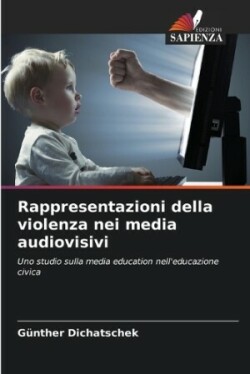 Rappresentazioni della violenza nei media audiovisivi