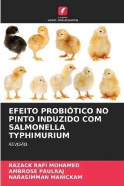 Efeito Probiótico No Pinto Induzido Com Salmonella Typhimurium