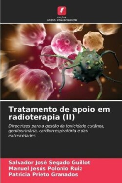 Tratamento de apoio em radioterapia (II)