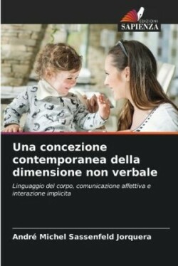 concezione contemporanea della dimensione non verbale