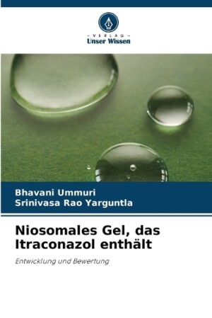 Niosomales Gel, das Itraconazol enthält