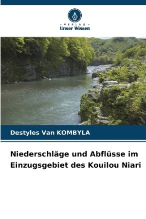 Niederschläge und Abflüsse im Einzugsgebiet des Kouilou Niari