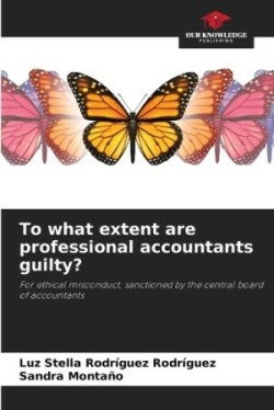 To what extent are professional accountants guilty?