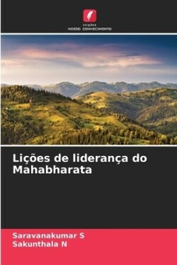 Lições de liderança do Mahabharata