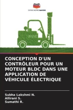 Conception d'Un Contrôleur Pour Un Moteur Bldc Dans Une Application de Véhicule Électrique