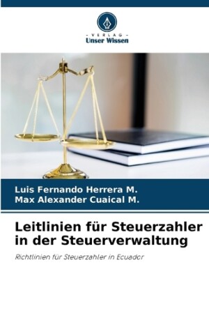 Leitlinien für Steuerzahler in der Steuerverwaltung