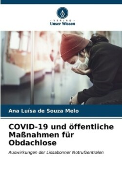 COVID-19 und öffentliche Maßnahmen für Obdachlose