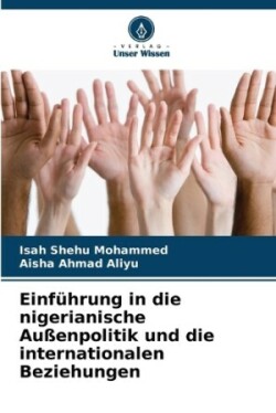 Einführung in die nigerianische Außenpolitik und die internationalen Beziehungen