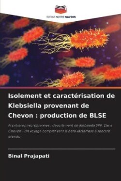 Isolement et caractérisation de Klebsiella provenant de Chevon