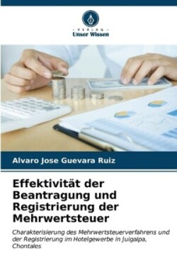 Effektivität der Beantragung und Registrierung der Mehrwertsteuer