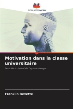 Motivation dans la classe universitaire